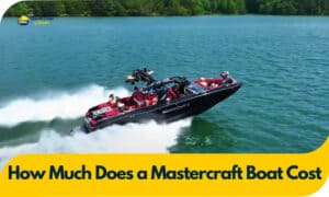 多少钱,a-Mastercraft-Boat-Cost